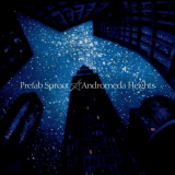 Prefab Sprout - Andromeda Heights (Remastered) '1997 / 2019