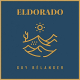 Guy Belanger - Eldorado '2019