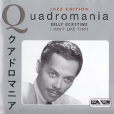 Billy Eckstine - I Aint Like That '2005