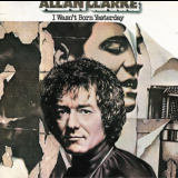 Allan Clarke - Wasnt Born Yesterday '1978/1993