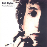 Bob Dylan - Acoustic Troubadour '1990