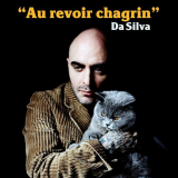 Da Silva - Au revoir chagrin '2019