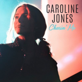 Caroline Jones - Chasin Me '2019