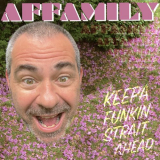 Affamily - Keepa Funkin Strait '2021