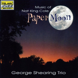 George Shearing Trio - Paper Moon: Music Of Nat King Cole '1996