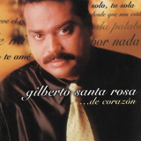 Gilberto Santa Rosa - ...de Corazon '1997