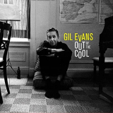 Gil Evans - Out of the Cool (Bonus Track Version) '1961/2021