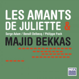 Serge Adam - Les Amants de Juliette & Majid Bekkas '2010