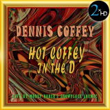 Dennis Coffey - Hot Coffey In The D '2017