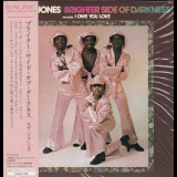 Brighter Side Of Darkness - Love Jones '1973/2006