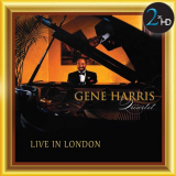 Gene Harris Quartet - Live In London '2008 / 2017
