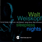 Walt Weiskopf - Sleepless Nights '1997/2009