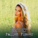 Caroline Jones - Fallen Flower '2011