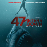 Tomandandy - 47 Meters Down: Uncaged (Original Motion Picture Soundtrack) '2019