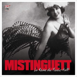 Mistinguett - La reine du music hall '2019