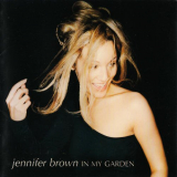 Jennifer Brown - In My Garden '1997