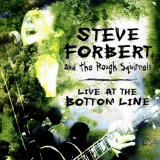 Steve Forbert - Live at the Bottomline '2001