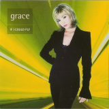 Grace - If I Could Fly '1996