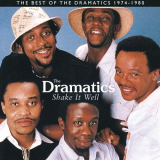 Dramatics, The - Shake It Well The Best Of The Dramatics 1974 - 1980 '1998