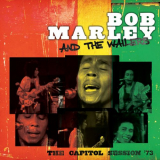 Bob Marley & The Wailers - The Capitol Session 73 '2021