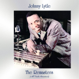 Johnny Lytle - The Remasters (All Tracks Remastered) '2021