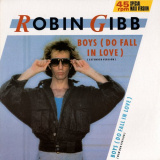 Robin Gibb - Boys (Do Fall In Love) '1984