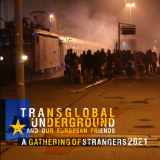 Transglobal Underground - A Gathering of Strangers 2021 '2021