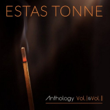 Estas Tonne - Anthology, Vol. I & Vol. II (Live) '2021