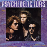 Psychedelic Furs, The - Pretty In Pink '1986
