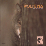 Paul Winter - Wolf Eyes '1998