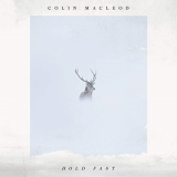 Colin Macleod - Hold Fast '2021