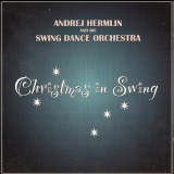 Andrej Hermlin & His Swing Dance Orchestra - Christmas In Swing '2002