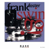 Frank Foster - Swing! '1998 / 2021