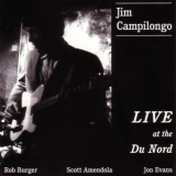Jim Campilongo - Live at the Du Nord '2000