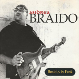 Andrea Braido - Braidus In Funk (Remastered 2020) '2020