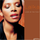 Laika Fatien - Look At Me Now ! '2006