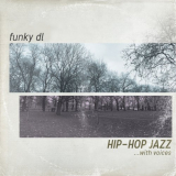 Funky DL - Hip-hop Jazz ...with Voices '2020