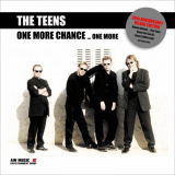 Teens, The - One More Chance ... One More '2020