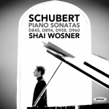 Shai Wosner - Schubert: Piano Sonatas '2020