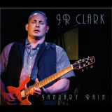 JR Clark - January Rain '2017