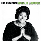 Mahalia Jackson - The Essential (2004) '2004