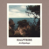 Halftribe - Archipelago '2020
