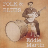 Eddie Martin - Folk And Blues '2010