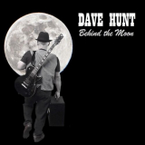 Dave Hunt - Behind the Moon '2021