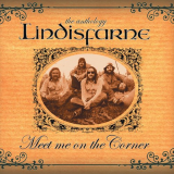 Lindisfarne - Meet Me On the Corner - The Best of Lindisfarne '2006