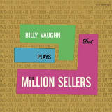 Billy Vaughn - Billy Vaughn Plays The Million Sellers '1959/2021