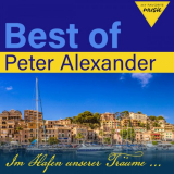 Peter Alexander - Best of Peter Alexander: Im Hafen unserer TrÃ¤ume '2020