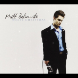 Matt Belsante - White Christmas '2008