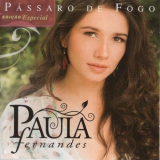 Paula Fernandes - PÃ¡ssaro de Fogo '2009