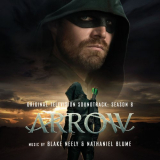Blake Neely - Arrow: Season 8 (Original Television Soundtrack) '2020
